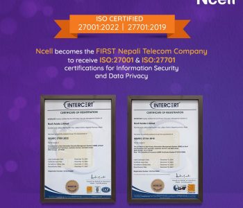 Ncell becomes first Nepali Telecom company to earn ISO 27001 & 27701